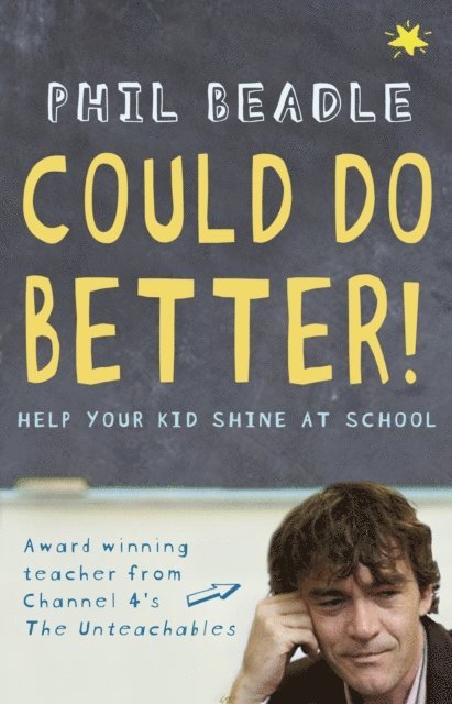 Phil Beadle - Could Do Better!, E-bok