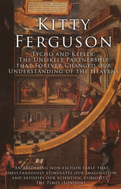 Kitty Ferguson - Tycho and Kepler, E-bok
