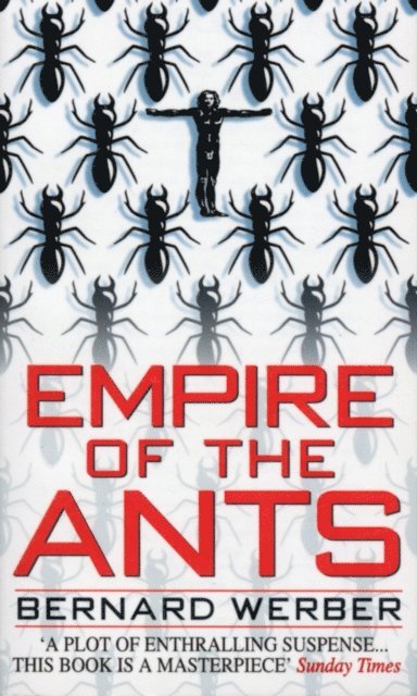 Bernard Werber - Empire Of The Ants, E-bok