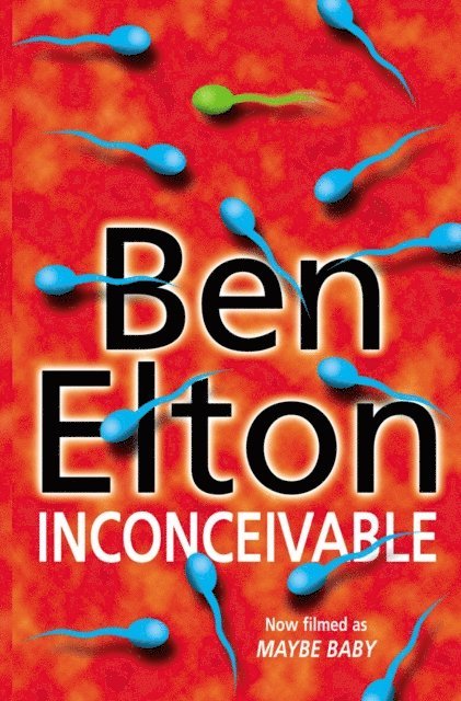 Ben Elton - Inconceivable, E-bok