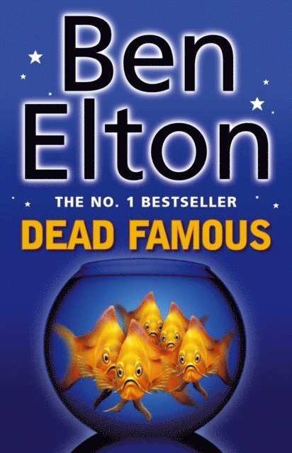 Ben Elton - Dead Famous, E-bok