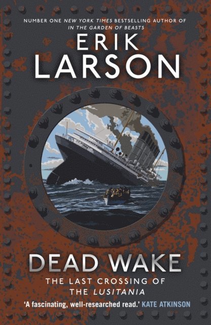 Erik Larson - Dead Wake, E-bok