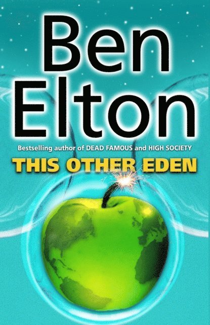 Ben Elton - This Other Eden, E-bok