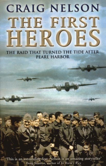 Craig Nelson - First Heroes, E-bok