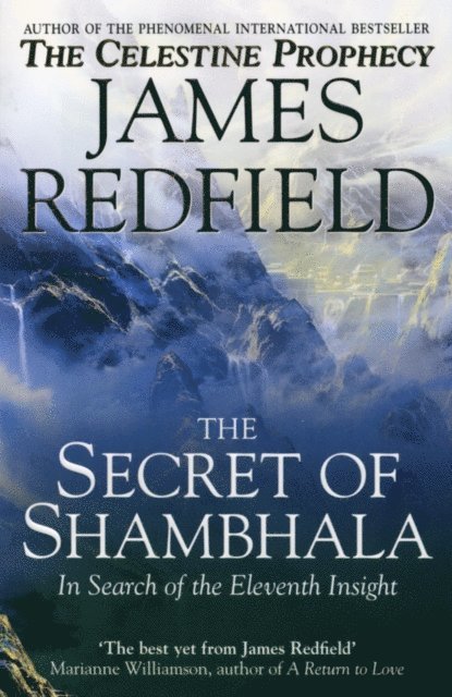James Redfield - Secret Of Shambhala: In Search Of The Eleventh Insight, E-bok