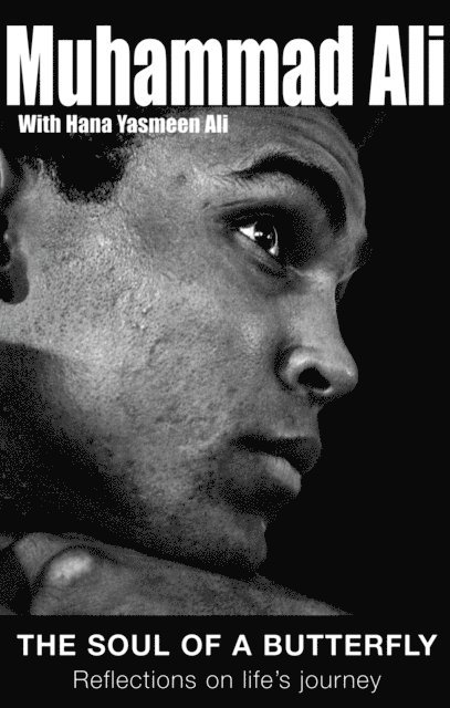 Hana Yasmeen Ali, Muhammad Ali - Soul Of A Butterfly, E-bok