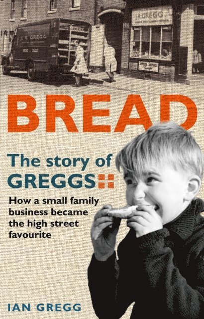 Bread: The Story of Greggs