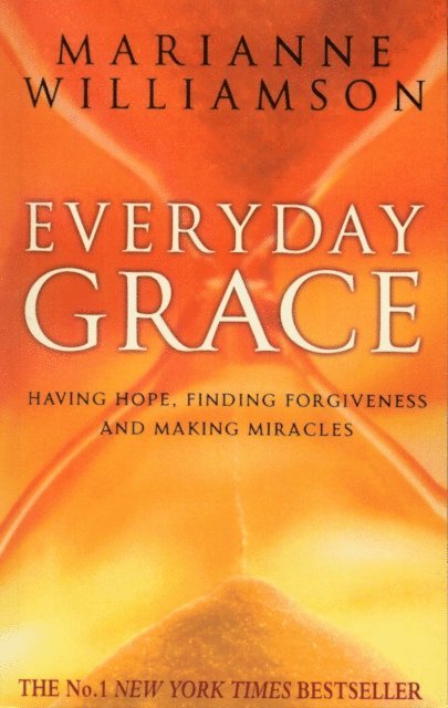 Marianne Williamson - Everyday Grace, E-bok