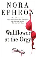 Wallflower at the Orgy
