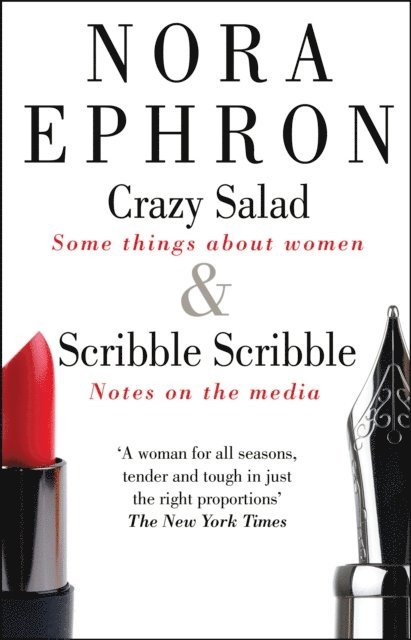 Nora Ephron - Crazy Salad & Scribble Scribble (An Omnibus), E-bok