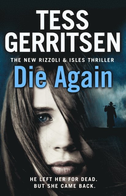 Tess Gerritsen - Die Again, E-bok