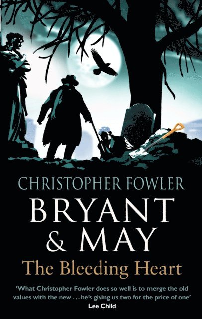 Christopher Fowler - Bryant & May - The Bleeding Heart, E-bok
