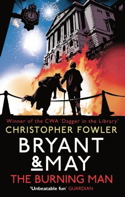 Christopher Fowler - Bryant & May - The Burning Man, E-bok