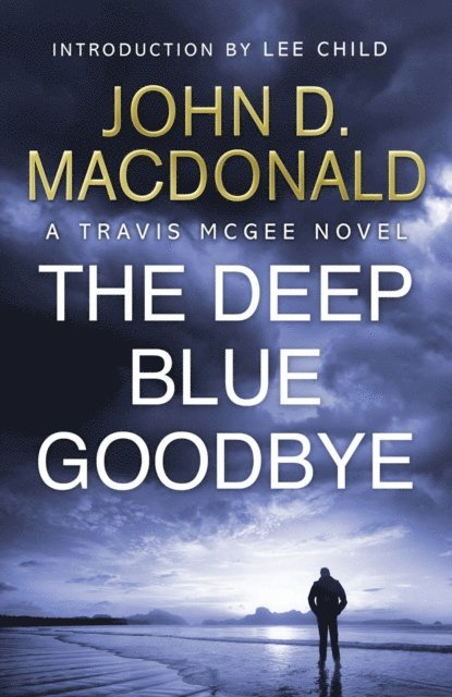 John D MacDonald - Deep Blue Goodbye, E-bok