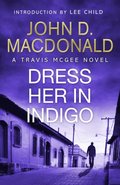 Dress Her in Indigo: Introduction by Lee Child