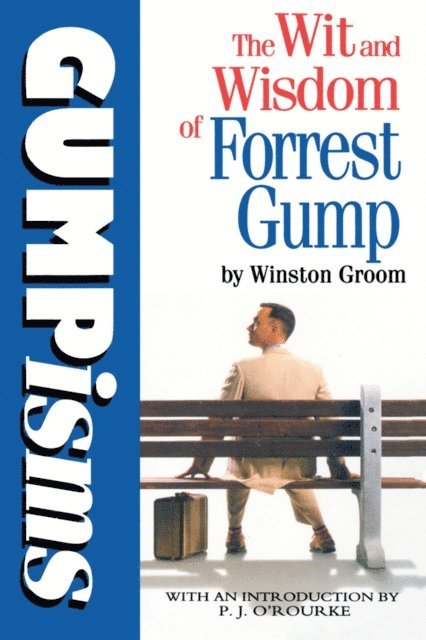 Winston Groom - Gumpisms: The Wit & Wisdom Of Forrest Gump, E-bok