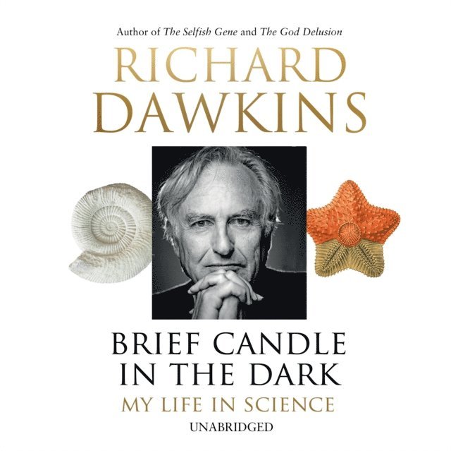 Richard Dawkins - Brief Candle in the Dark, Ljudbok