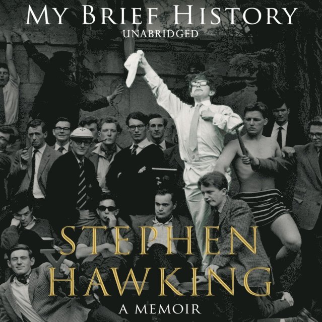 Stephen Hawking - My Brief History, Ljudbok