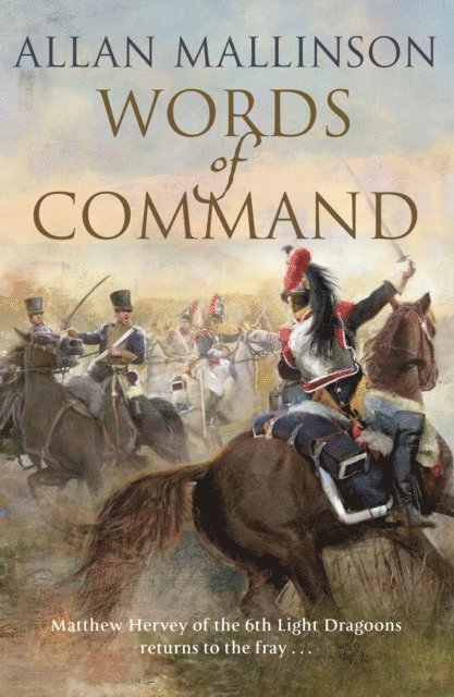 Allan Mallinson - Words of Command, E-bok