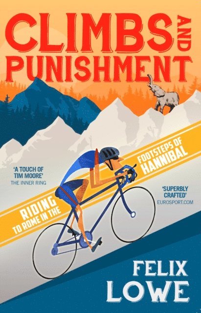 Felix Lowe - Climbs and Punishment, E-bok