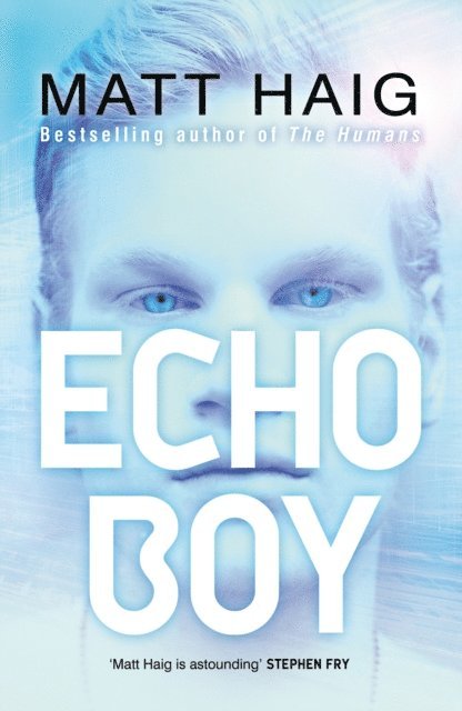 Matt Haig - Echo Boy, E-bok