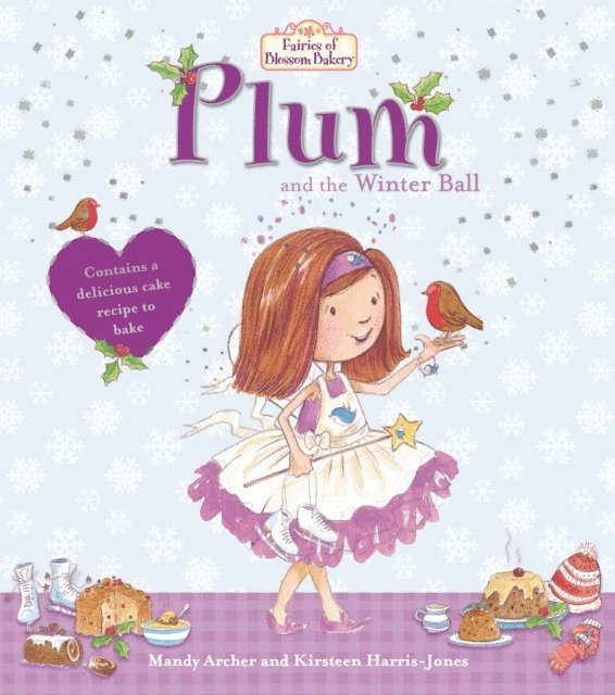 Mandy Archer - Fairies of Blossom Bakery: Plum and the Winter Ball, E-bok