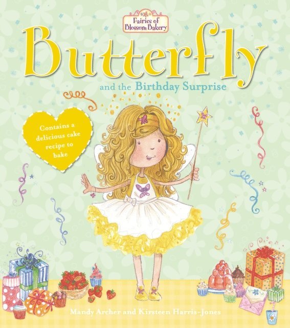 Mandy Archer - Fairies of Blossom Bakery: Butterfly and the Birthday Surprise, E-bok