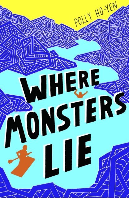 Polly Ho-Yen - Where Monsters Lie, E-bok