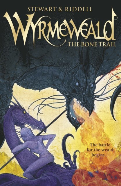 Paul Stewart, Chris Riddell - Wyrmeweald: The Bone Trail, E-bok