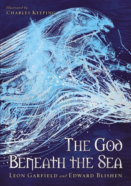 Leon Garfield, Edward Blishen - God Beneath The Sea, E-bok