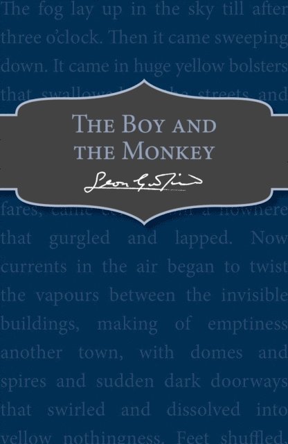 Leon Garfield - Boy and the Monkey, E-bok