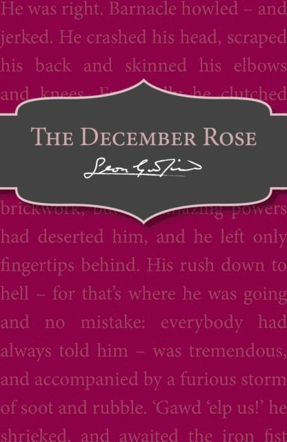 Leon Garfield - December Rose, E-bok
