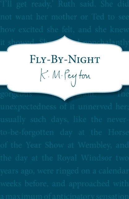 K M Peyton - Fly-By-Night, E-bok