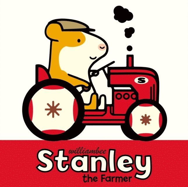 William Bee, Sue Buswell - Stanley the Farmer, E-bok