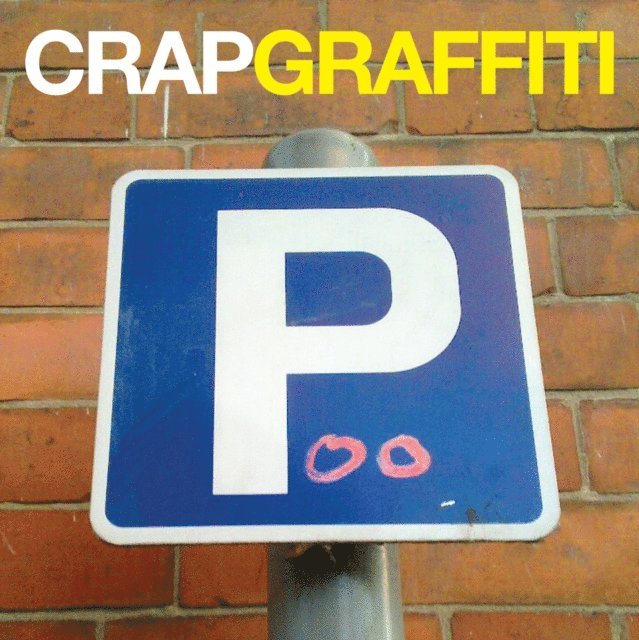 Adam Elliott, Richard Frazer - Crap Graffiti, E-bok