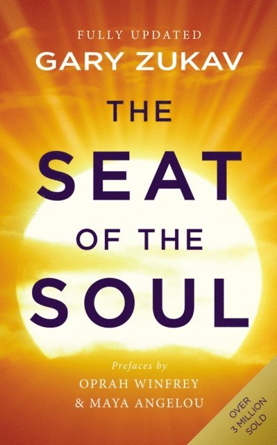 Gary Zukav - Seat of the Soul, E-bok