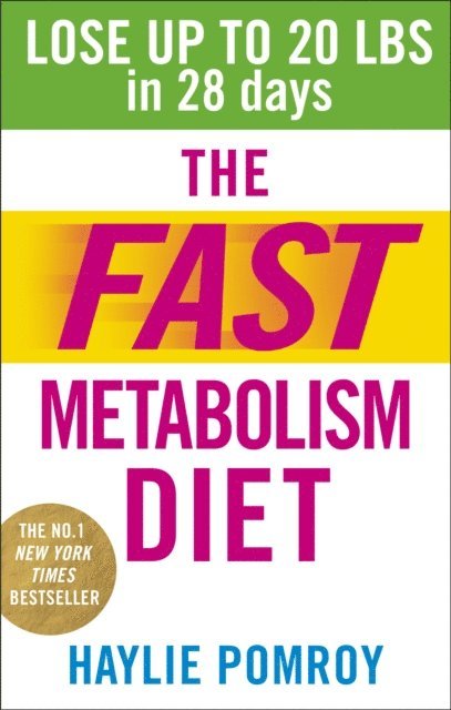 Haylie Pomroy - Fast Metabolism Diet, E-bok