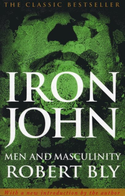 Robert Bly - Iron John, E-bok