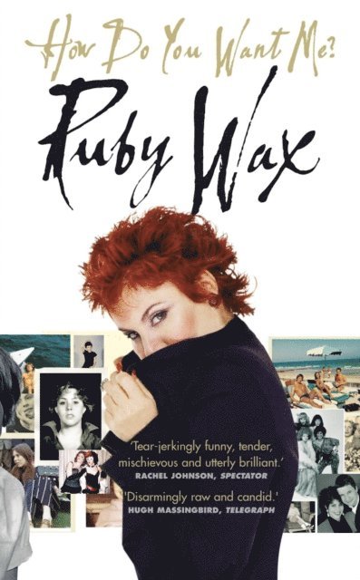 Ruby Wax - How Do You Want Me?, E-bok