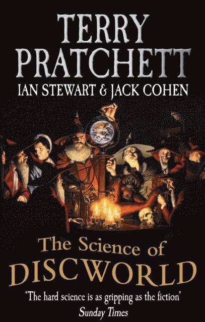 Terry Pratchett, Ian Stewart, Jack Cohen - Science Of Discworld, E-bok