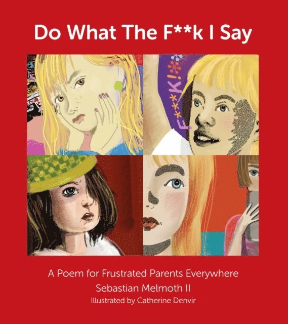 Sebastian Melmoth II, Felix Dennis - Do What The F**k I Say, E-bok