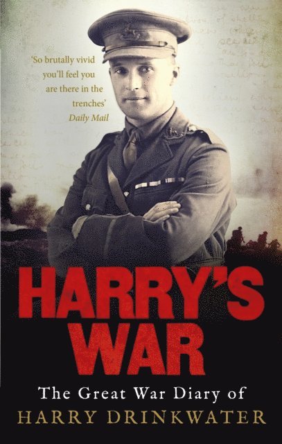 Harry Drinkwater, Jon Cooksey, David Griffiths - Harry’s War, E-bok
