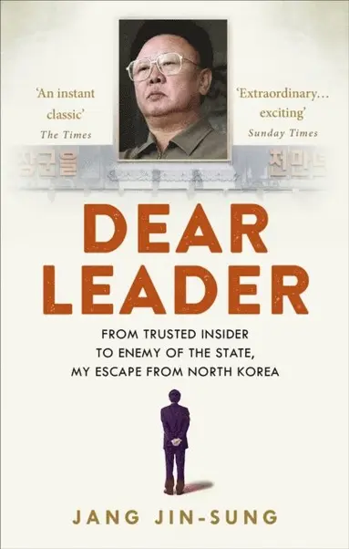 Jang Jin-Sung - Dear Leader, E-bok
