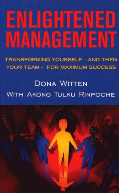 Akong Tulku Rinpoche, Dona Witten - Enlightened Management, E-bok. Tillgänglighet: Lägg i varukorg