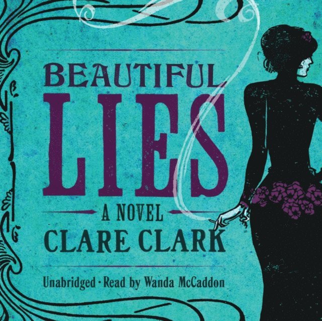 Clare Clark - Beautiful Lies, Ljudbok. Tillgänglighet: Lägg i varukorg