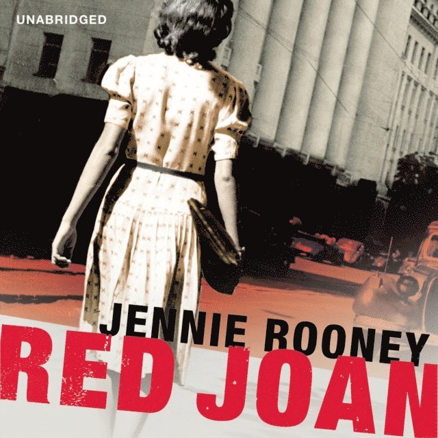 Jennie Rooney - Red Joan, Ljudbok