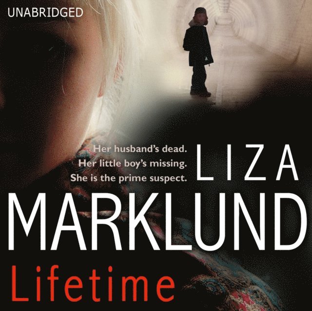 Liza Marklund - Lifetime, Ljudbok