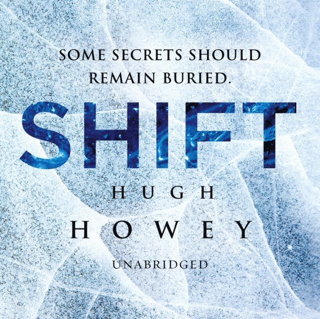 Hugh Howey - Shift, Ljudbok