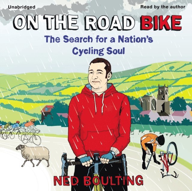 Ned Boulting - On the Road Bike, Ljudbok