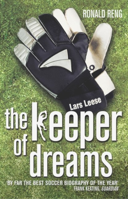 Ronald Reng - Keeper of Dreams, E-bok